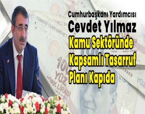 Kamu Sektöründe Kapsamlı Tasarruf Planı Kapıda