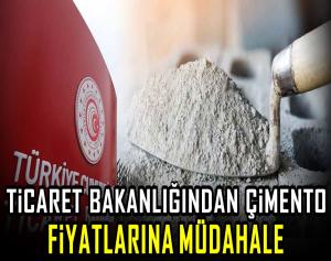 Ticaret Bakanlığından çimento fiyatlarına müdahale