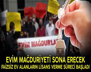 Evim Mağduriyeti Sona Erecek