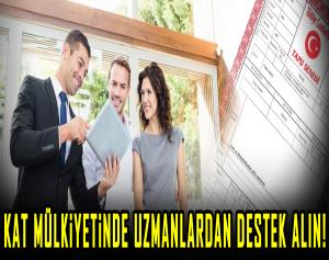 Kat mülkiyetinde uzmanlardan destek alın!