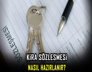 Kira Sözleşmesi Nasıl Hazırlanır?