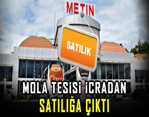 Mola Tesisi İcradan Satılığa Çıktı