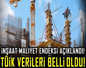 İnşaat maliyet endeksi açıklandı