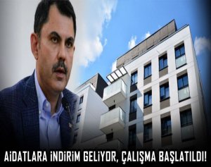 Aidatlara İndirim Geliyor, Çalışma Başlatıldı