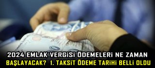 2024 emlak vergisi ödemeleri ne zaman başlayacak?  1. taksit ödeme tarihi belli oldu