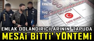Emlak dolandırıcılarının 
