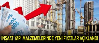 İnşaat Yapı Malzemelerinde Yeni Fiyatlar Açıklandı