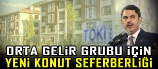 Orta gelir grubu için yeni konut seferberliği