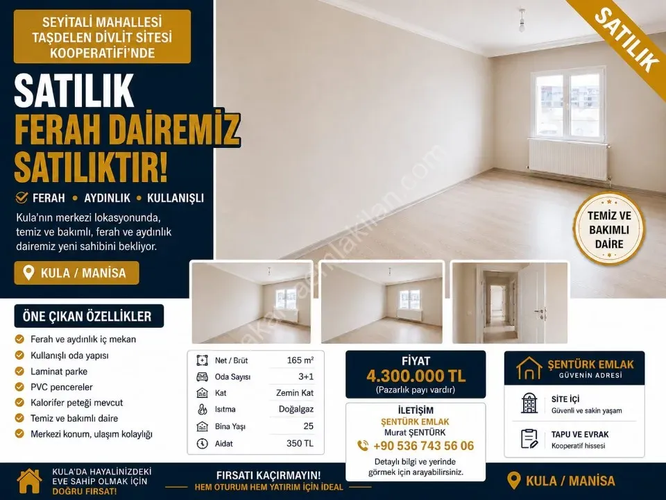 KULA/MANİSADA SATILIK 3+1 DOĞALĞAZLI ZEMİN KAT 135 M2 TEMİZ FERAH BAKIMLI KULLANIŞLI OTURMAYA HAZIR DAİRE SESSİZ SAKİN KONUMDADIR...