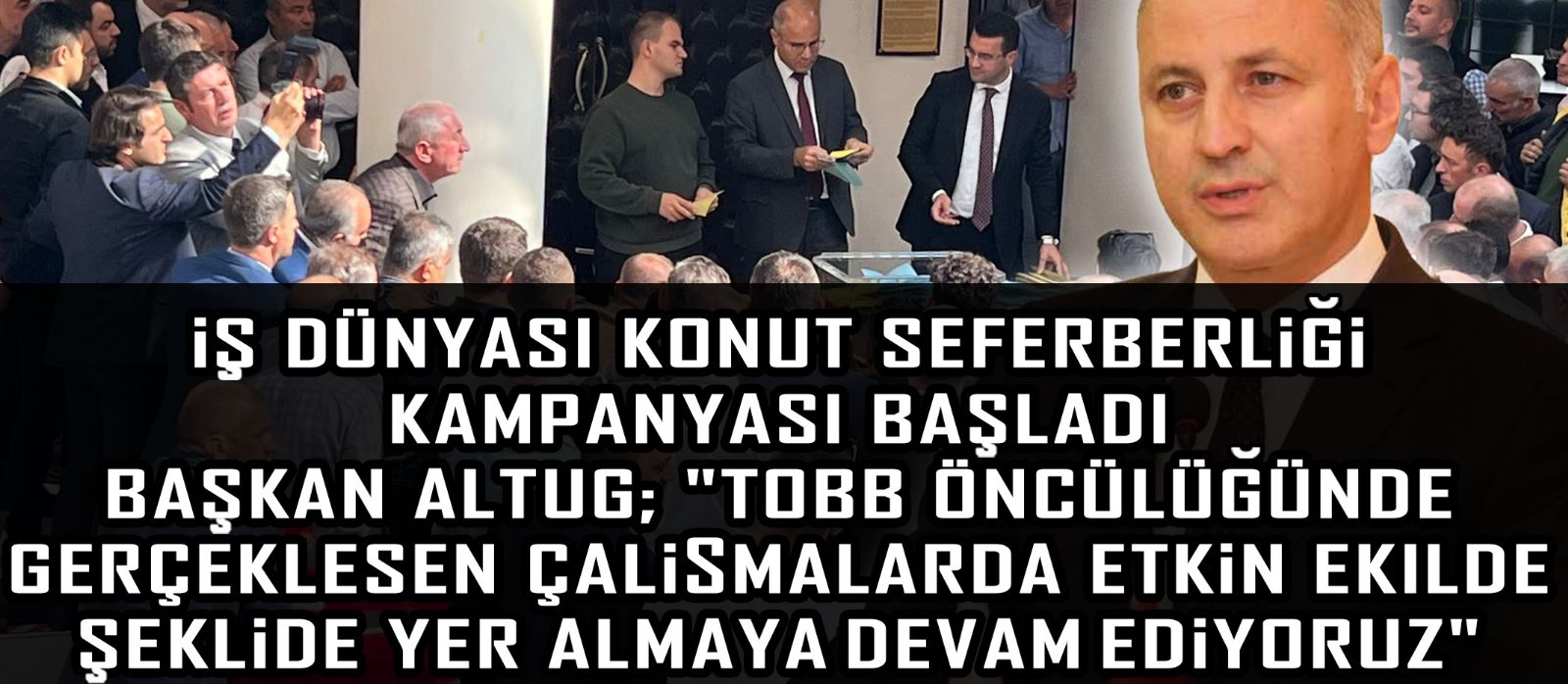 Başkan Altuğ; 