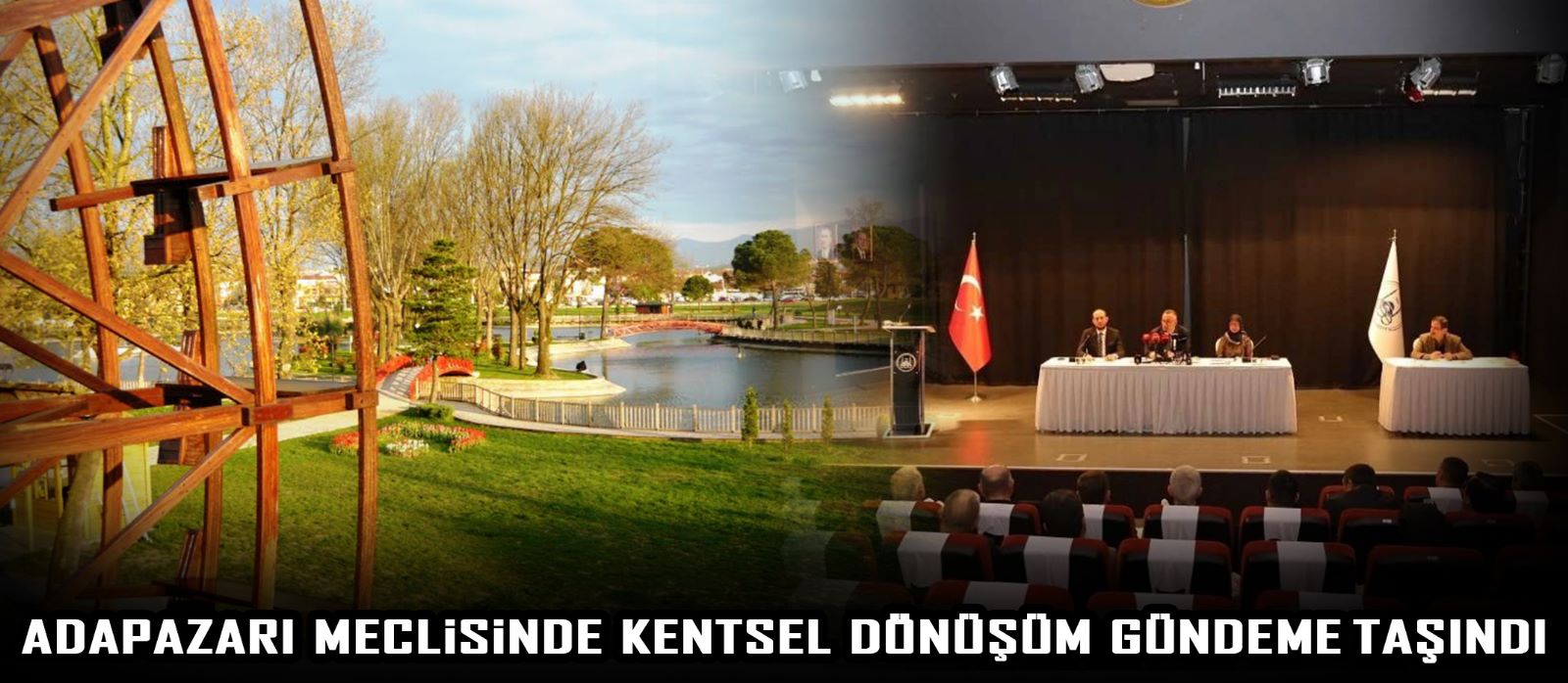 Adapazarı meclisinde kentsel dönüşüm gündeme taşındı