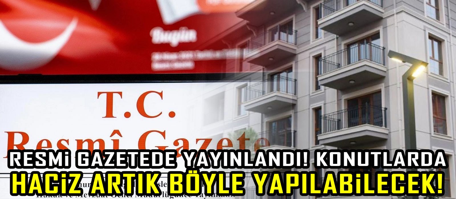 Resmi Gazetede yayınlandı! Konutlarda haciz artık böyle yapılabilecek!