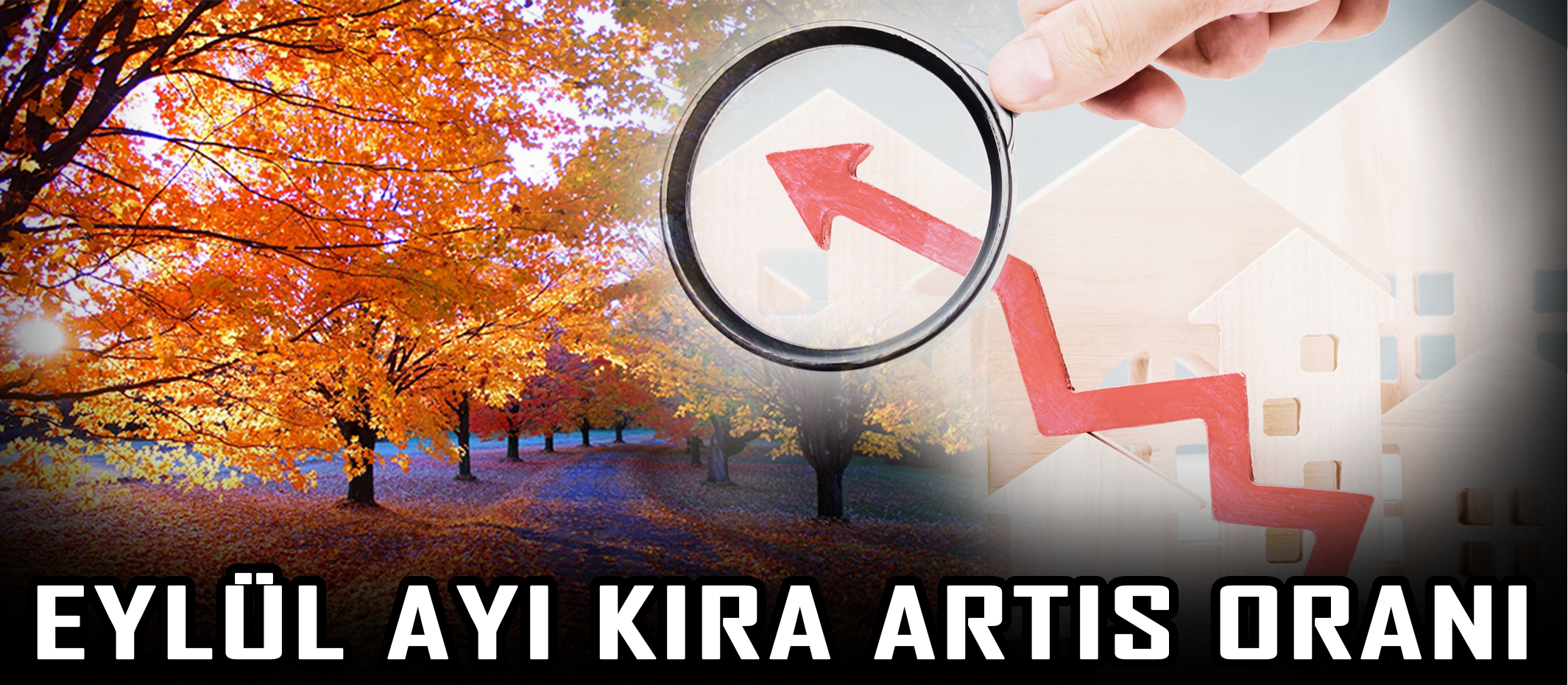 Eylül Ayı Kira Artış Oranı