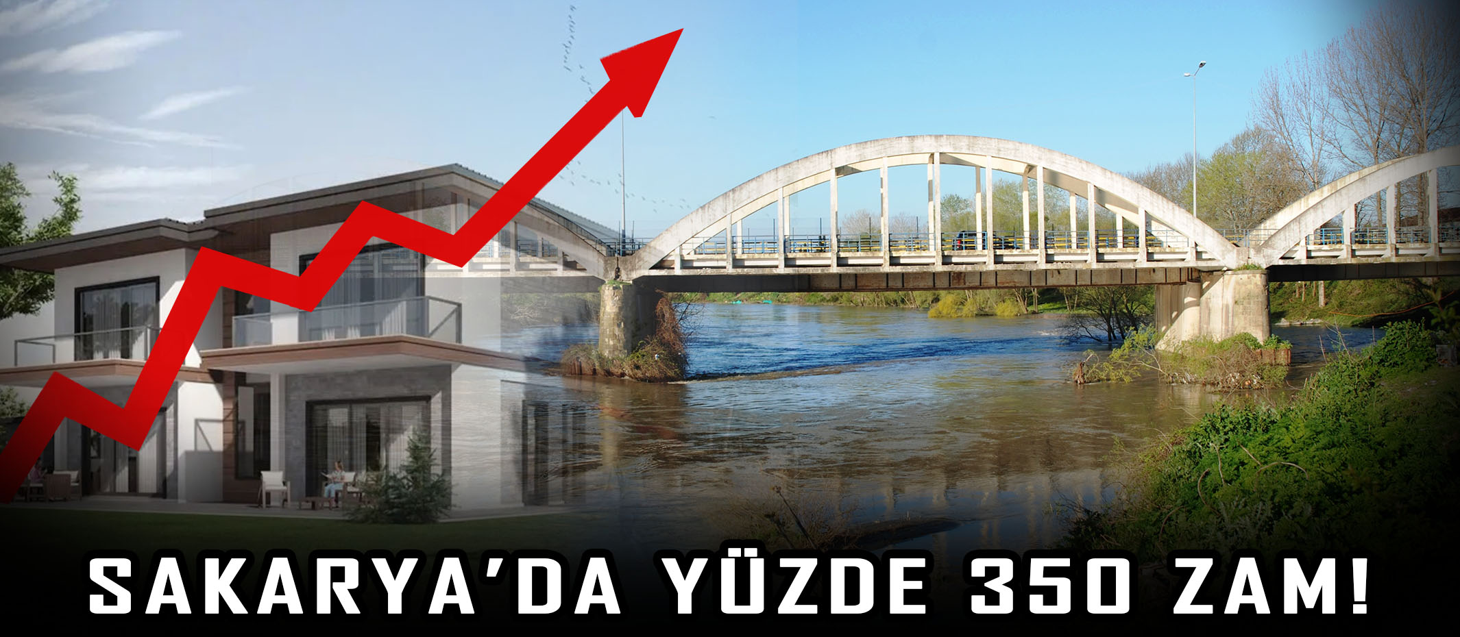 Sakarya’da konut fiyatlarına %350 zam